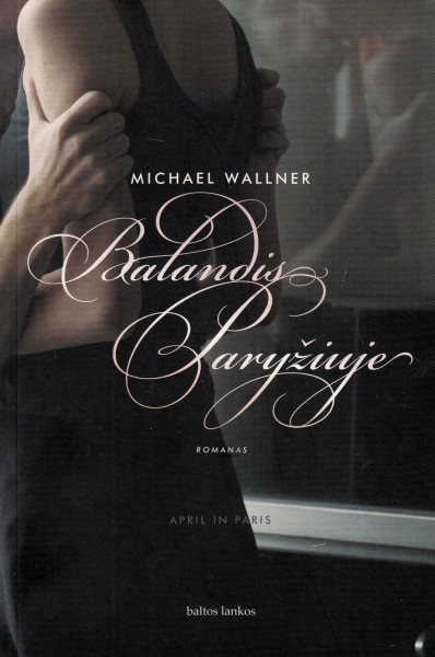 Michael Wallner — Balandis Paryžiuje