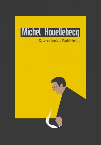 Michel Houellebecq — Kovos lauko išplėtimas