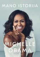 Michelle Obama — Mano istorija