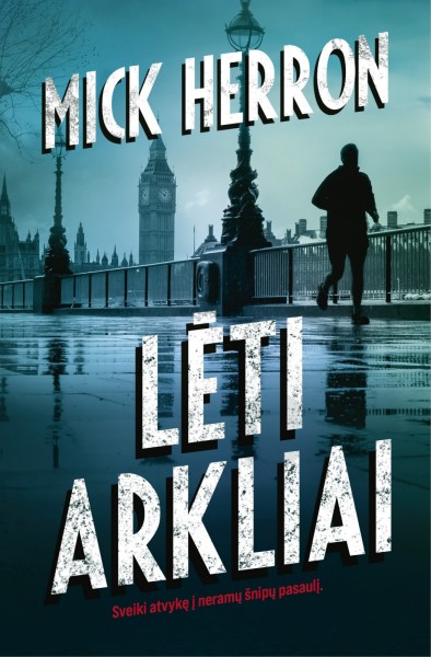 Mick Herron — Lėti arkliai