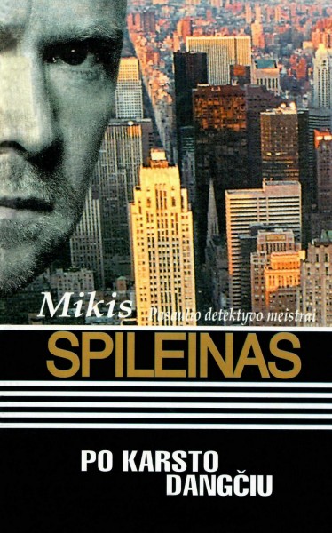 Mickey Spillane — Po karsto dangčiu