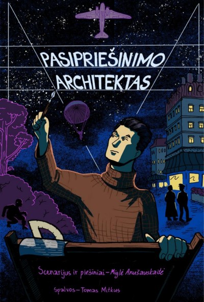 Miglė Anušauskaitė — Pasipriešinimo architektas