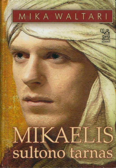 Mika Waltari — Mikaelis sultono tarnas