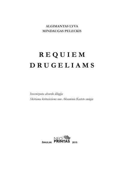 Mindaugas Peleckis & Algimantas Lyva — Requiem drugeliams