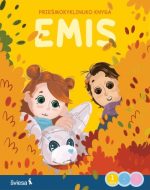 Monika Kelpšienė & Edita Kirdeikienė & Ieva Pašvenskaitė — EMIS. Priešmokyklinuko knyga monika-kelpsiene-edita-kirdeikiene-ieva-pasvenskaite-emis-pri.jpg