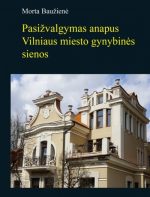 morta-bauziene-pasizvalgymas-anapus-vilniaus-miesto-gynybines-s.jpg