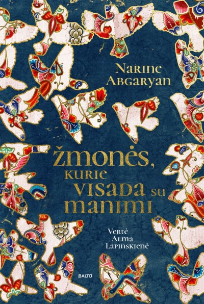 Narine Abgaryan — Žmonės, kurie visada su manimi