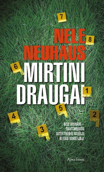 Nele Neuhaus — Mirtini draugai