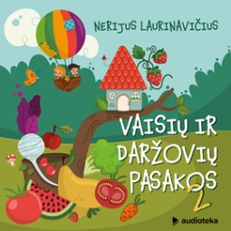 Nerijus Laurinavičius — Vaisių ir daržovių pasakos (2)