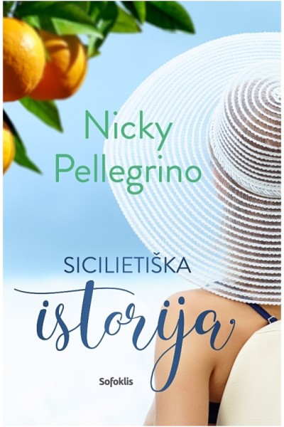 Nicky Pellegrino — Sicilietiška istorija