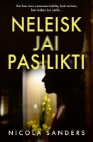 nicola-sanders-neleisk-jai-pasilikti.jpg
