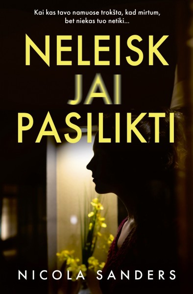 Nicola Sanders — Neleisk jai pasilikti