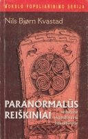 Nils Bjørn Kvastad — Paranormalūs reiškiniai