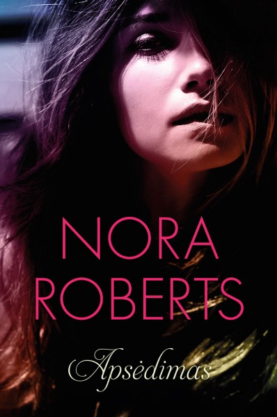 Nora Roberts — Apsėdimas