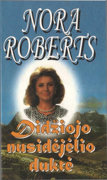 Nora Roberts — Didžiojo nusidėjėlio duktė