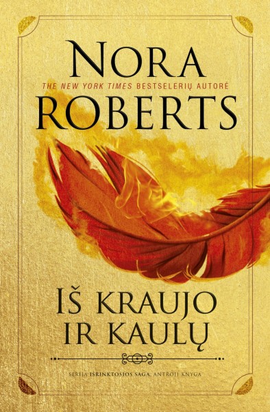 Nora Roberts — Iš kraujo ir kaulų