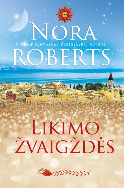 Nora Roberts — Likimo žvaigždės