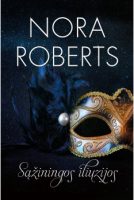 Nora Roberts — Sąžiningos iliuzijos