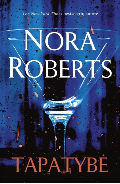 Nora Roberts — Tapatybė