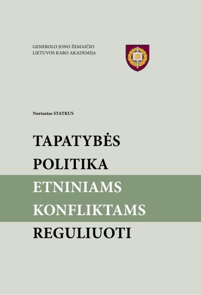 Nortautas Statkus — Tapatybės politika etniniams konfliktams reguliuoti