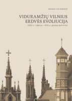 oksana-valioniene-viduramziu-vilnius-erdves-evoliucija.jpg