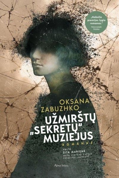 Oksana Zabuzhko — Užmirštų „sekretų“ muziejus