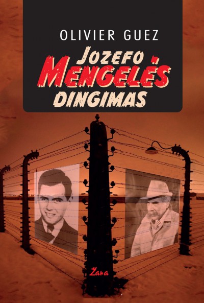 Olivier Guez — Jozefo Mengelės dingimas