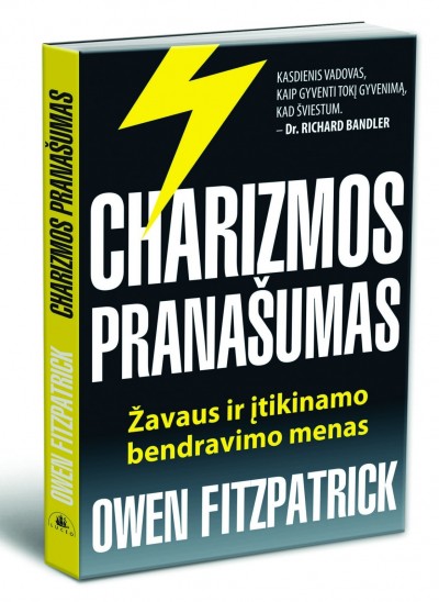 Owen Fitzpatrick — Charizmos pranašumas. Žavaus ir įtikinamo bendravimo menas