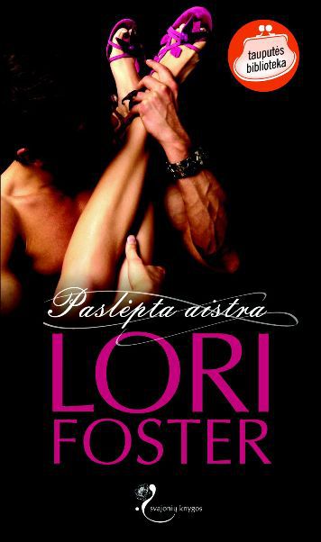 Foster Lori - Paslėpta aistra
