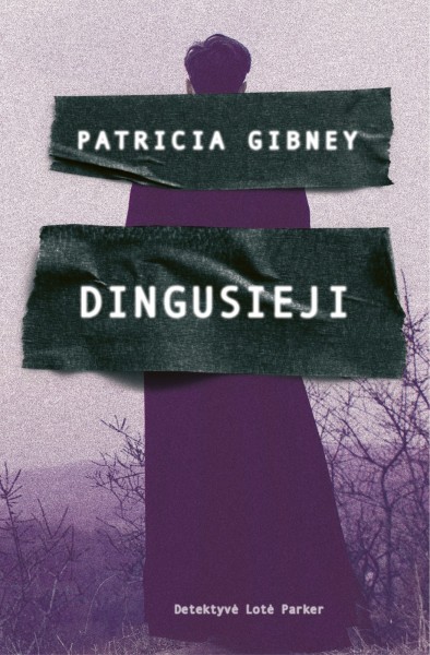 Patricia Gibney — Dingusieji
