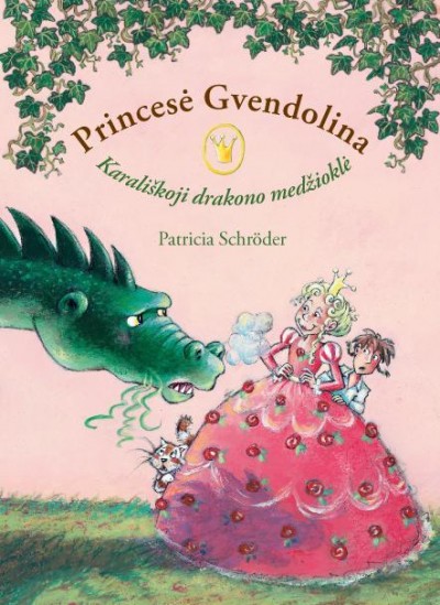 Patricia Schroder — Princesė Gvendolina. Karališkoji drakono medžioklė