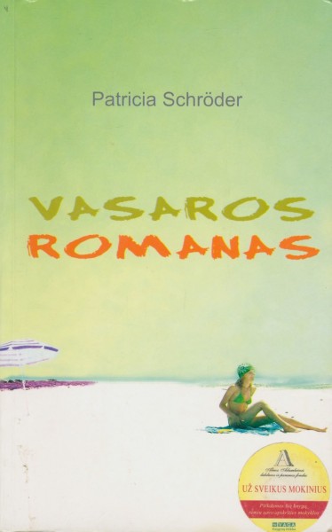 Patricia Schroder — Vasaros romanas