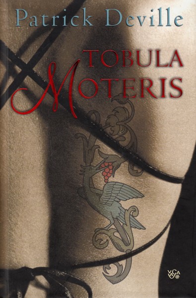 Patrick Deville — Tobula moteris