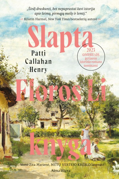 Patti Callahan Henry — Slapta Floros Li knyga