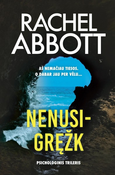 Rachel Abbott — Nenusigręžk