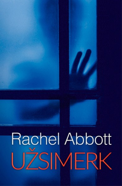 Rachel Abbott — Užsimek