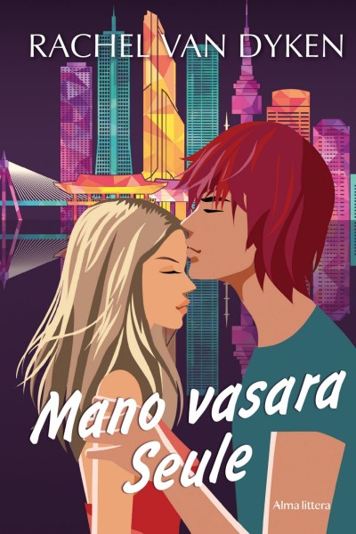 Rachel Van Dyken — Mano vasara Seule