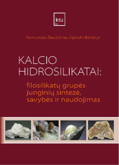 Raimundas Šiaučiūnas & Kęstutis Baltakys — Kalcio hidrosilikatai