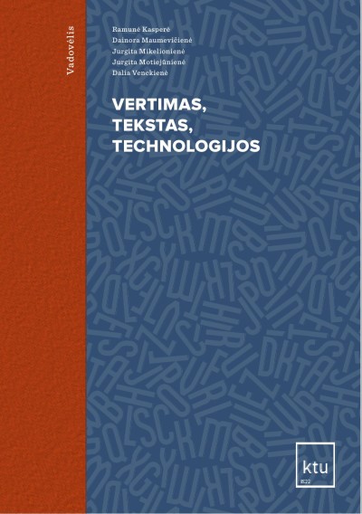 Ramunė Kasperė & kt. — Vertimas, tekstas, technologijos