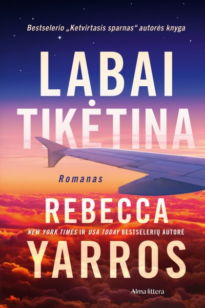 Rebecca Yarros — Labai tikėtina