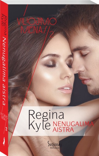 Regina Kyle — Nenugalima aistra