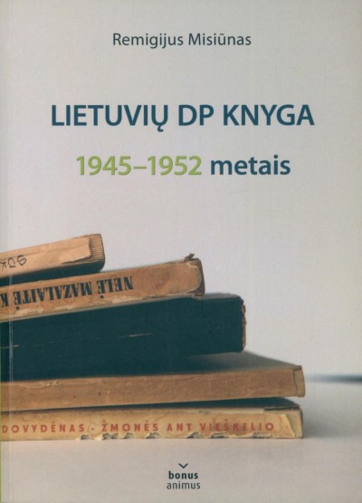Remigijus Misiūnas — Lietuviu DP knyga 1945-1952 m