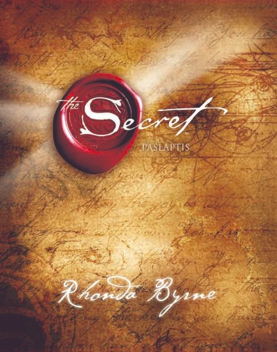 Rhonda Byrne — Paslaptis. The Secret