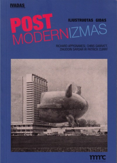 Richard Appignanesi & Chris Garratt & Ziauddin Sardar & Patrick Curry — Postmodernizmas