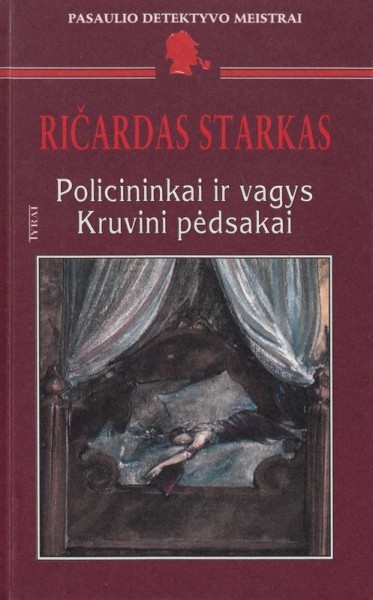 Richard Stark — Policininkai ir vagys. Kruvini pėdsakai
