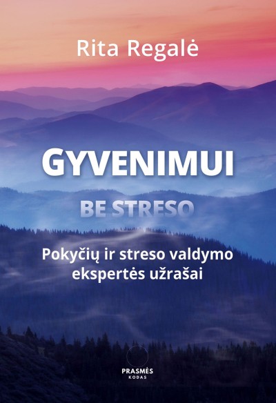 Rita Regalė — Gyvenimui be streso