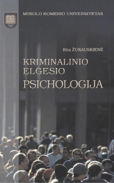 Rita Žukauskienė — Kriminalinio elgesio psichologija