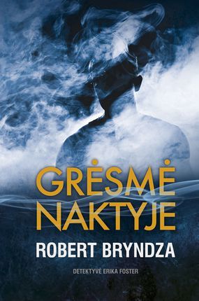 Robert Bryndza — Grėsmė naktyje