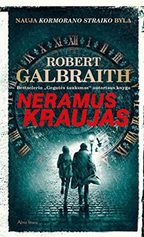 Robert Galbraith — Neramus kraujas