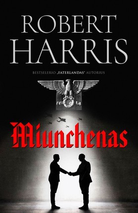 Robert Harris — Miunchenas
